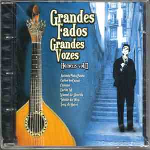 Various - Grandes Fados Grandes Vozes Homens Vol. II download flac mp3