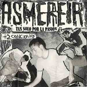 Asmereir - Tan Solo Por La Pasión + 2 Canciones flac mp3 download