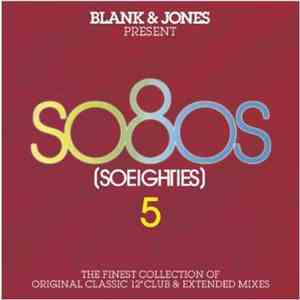 Blank & Jones - So80s (Soeighties) 5 download flac mp3
