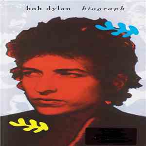 Bob Dylan - Biograph download flac mp3