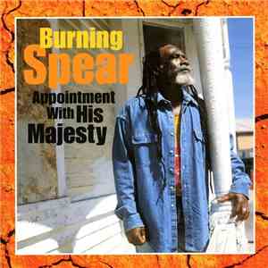 Burning Spear - Appointment With His Majesty download flac mp3