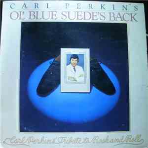 Carl Perkins - Ol' Blue Suede's Back download flac mp3