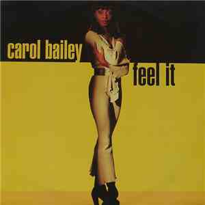 Carol Bailey - Feel It download flac mp3