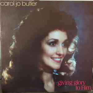 Carol Jo Butler - Giving Glory To Him download flac mp3