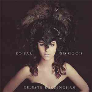 Celeste Buckingham - So Far So Good download flac mp3
