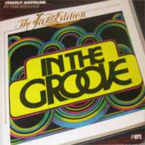 Charly Antolini - In The Groove download flac mp3