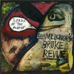 Dan Melchior's Broke Revue - Lords Of The Manor download flac mp3