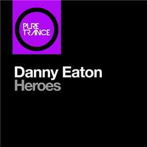 Danny Eaton - Heroes download flac mp3