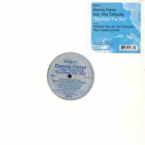 Dennis Ferrer Feat. Mia Tuttavilla - Touched The Sky download flac mp3