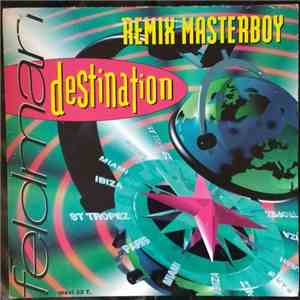 François Feldman - Destination (Remix Masterboy) download flac mp3