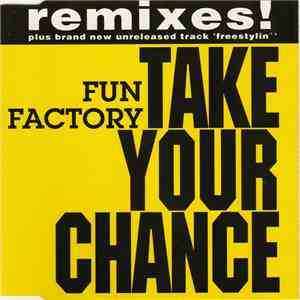 Fun Factory - Take Your Chance (Remixes) download flac mp3