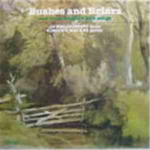 James Griffett, Timothy Walker - Bushes And Briars (And Other English Folk Songs) download flac mp3