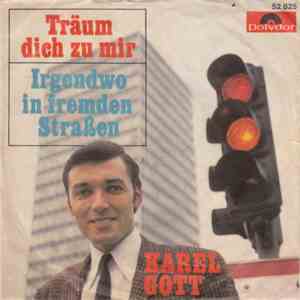 Karel Gott - Träum Dich Zu Mir / Irgendwo In Fremden Straßen flac mp3 download