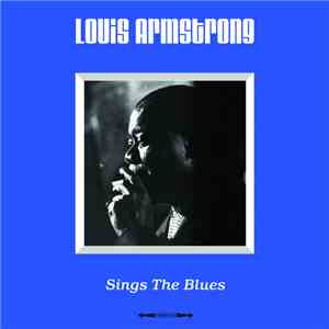 Louis Armstrong - Sings The Blues download flac mp3