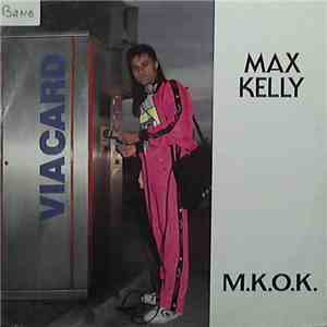 Max Kelly - M.K.O.K. download flac mp3