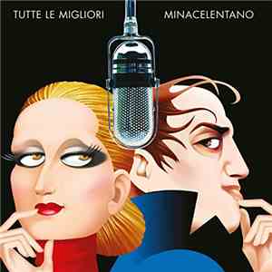 Minacelentano - Tutte Le Migliori download flac mp3