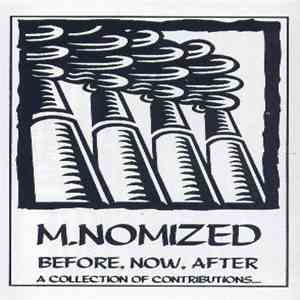 M.Nomized - Before, Now, After. A Collection Of Contributions download flac mp3