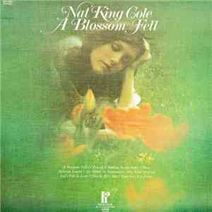 Nat King Cole - A Blossom Fell download flac mp3