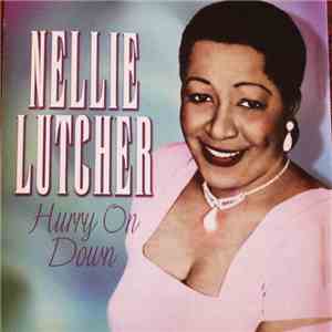 Nellie Lutcher - Hurry On Down download flac mp3