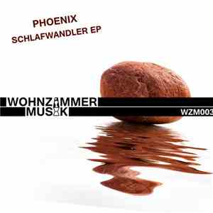 Phoenix  - Schlafwandler EP download flac mp3