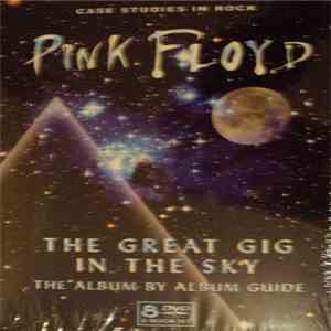 Pink Floyd - The Great Gig In The Sky (The Album By Album Guide) download flac mp3