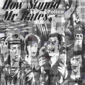 Police - How Stupid Mr Bates download flac mp3