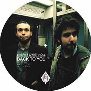 Ralph & Larry Houl - Back To You download flac mp3