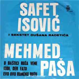 Safet Isović I Sekstet Dušana Radetića - Mehmed Paša download flac mp3