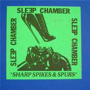 Sleep Chamber - Sharp Spikes & Spurs download flac mp3