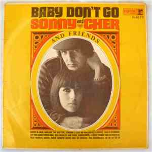 Sonny And Cher And Friends - Baby Don't Go download flac mp3