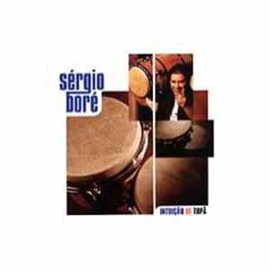 Sérgio Boré - Intuicao De Tupa download flac mp3