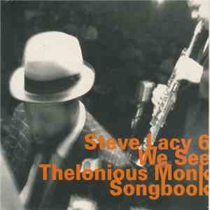 Steve Lacy 6 - We See (Thelonious Monk Songbook) download flac mp3