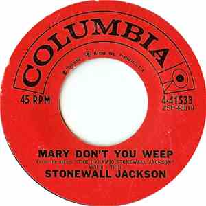 Stonewall Jackson - Mary Don't You Weep download flac mp3