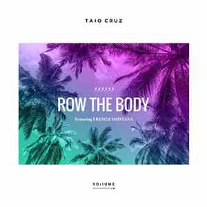 Taio Cruz Featuring French Montana - Row The Body download flac mp3