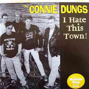 The Connie Dungs - I Hate This Town! download flac mp3