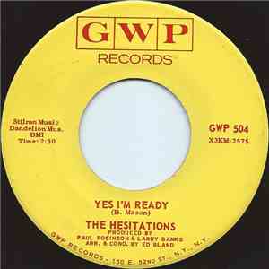 The Hesitations - Yes I'm Ready / Is This The Way To Treat A Girl (You Bet It Is) flac mp3 download