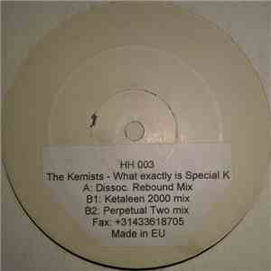 The Kemists - What Exactly Is Special K? (Remixes) download flac mp3