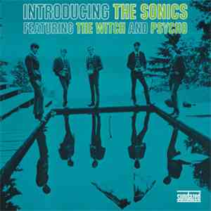 The Sonics - Introducing The Sonics download flac mp3