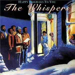 The Whispers - Happy Holidays To You download flac mp3