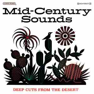 Various - Mid-Century Sounds: Deep Cuts From The Desert download flac mp3