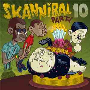Various - Skannibal Party 10 download flac mp3