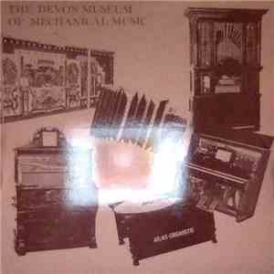 Various - The Devon Museum of Mechanical Music download flac mp3