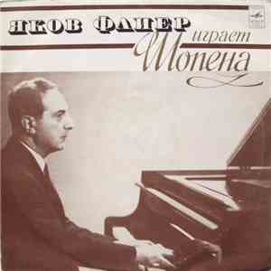 Яков Флиер - Шопен - Яков Флиер Играет Шопена download flac mp3