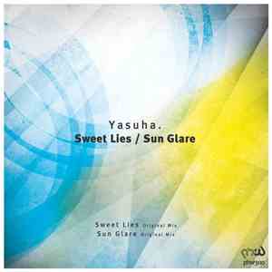 Yasuha. - Sweet Lies / Sun Glare download flac mp3