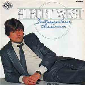 Albert West - Don't Say You'll Leave This Summer download flac mp3