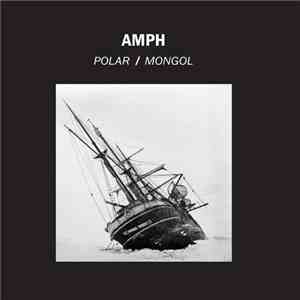 Amph  - Polar / Mongol download flac mp3