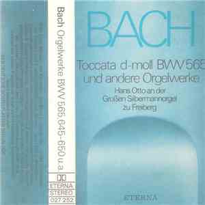 Bach, Hans Otto - Toccata D-moll BWV 565 Und Andere Orgelwerke download flac mp3