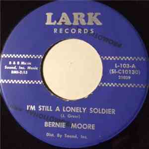 Bernie Moore - I'm Still A Lonely Soldier / Which Way To Turn download flac mp3