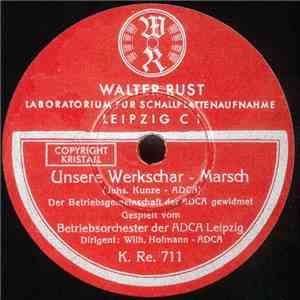Betriebsorchester Der ADCA Leipzig - Gemeinschaftsgeist / Unsere Werkschar download flac mp3