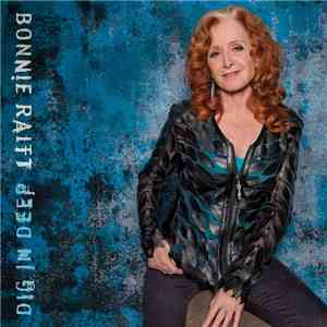 Bonnie Raitt - Dig in Deep download flac mp3